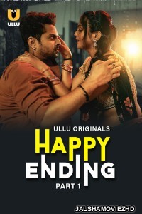 Happy Ending (2025) Part 1 ULLU Hindi Unrated Webseries