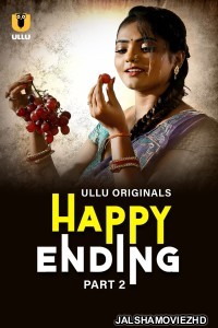 Happy Ending (2025) Part 2 ULLU Hindi Unrated Webseries