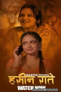 Haseen Raatein (2025) S01 Saathi Hindi Unrated Webseries