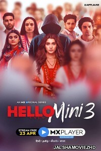 Hello Mini (2021) Season 3 Hindi Web Series MX Original