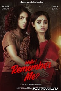 Hello Remember Me (2022) Bengali Web Series Hoichoi Original