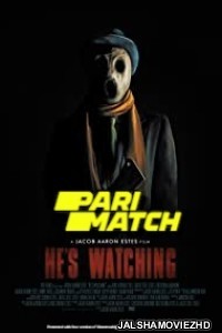 Hes Watching (2022) Hollywood Bengali Dubbed