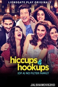 Hiccups and Hookups (2021) Hindi Web Series Lionsgate Play Original