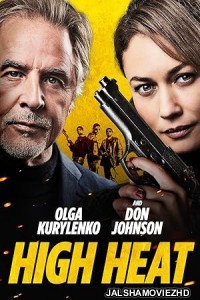 High Heat (2022) Hollywood Hindi Dubbed