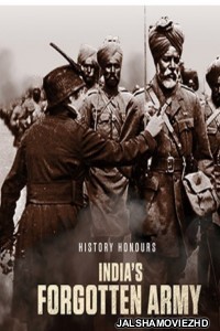 History Honours Indias Forgotten Army (2020) TV Show Download