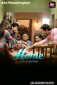 Home (2018) Hindi Web Series ALTBalaji Original