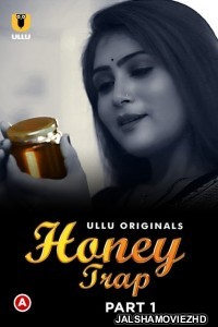 Honey Trap (2022) Ullu Original