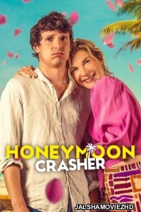 Honeymoon Crasher (2025) Hindi Dubbed