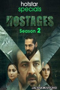 Hostages (2020) Season 2 Hindi Web Series Hotstar Special