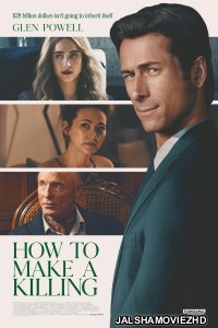 How to Make a Killing (2026) English Movie