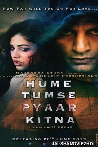 Hume Tumse Pyaar Kitna (2019) Hindi Movie