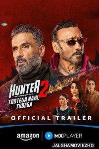 Hunter-Tootega Nahi Todega (2025) Season 2 Hindi Web Series