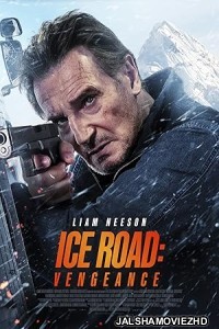 Ice Road Vengeance (2025) Hollywood Hindi Dubbed