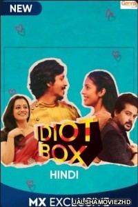 Idiot Box (2020) Hindi Web Series MX Original