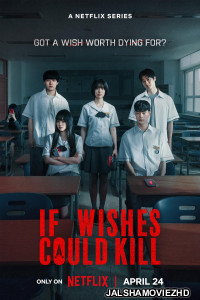 If Wishes Could Kill (2026) S01 Korean Hindi Dubbed Drama Series