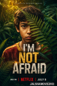 Im Not Afraid S01 Hindi Web Series