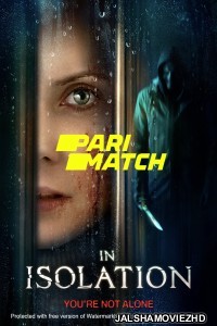 In Isolation (2022) Hollywood Bengali Dubbed