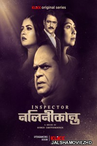 Inspector Nalinikanta (2022) Bengali Web Series KLiKK Original