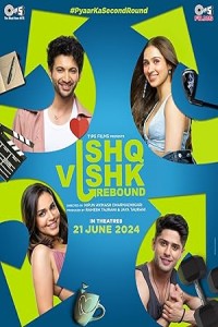 Ishq Vishk Rebound (2024) Hindi Movie