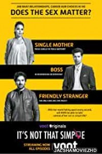 Its Not That Simple (2016) Hindi Web Series Voot