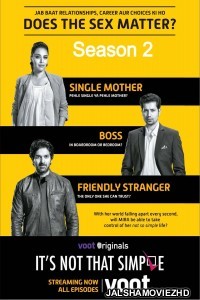Its Not That Simple 2 (2018) Hindi Web Series Voot