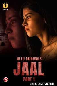 Jaal (2022) Part 1 ULLU Original