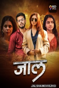 Jaal (2026) S01 9RedMovies Hindi Unrated Webseries