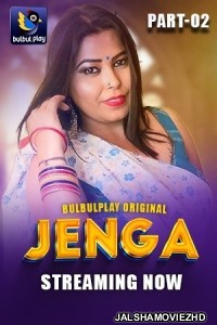 Jenga (2025) S01 BulbulPlay Hindi Unrated Webseries