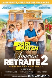 Joyeuse retraite 2 (2022) Hollywood Bengali Dubbed