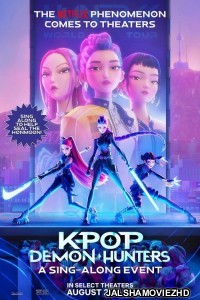 KPop Demon Hunters Sing-Along (2025) Hollywood Hindi Dubbed