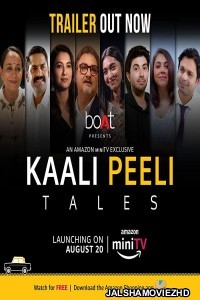 Kaali Peeli Tales (2021) Hindi Web Series PrimeVideo Original