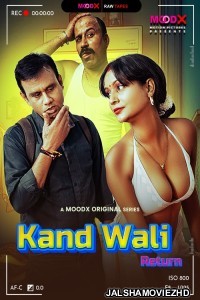 Kaand Wali Return BTS (2025) S02 MoodX Hindi Unrated Webseries
