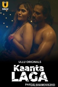 Kaanta Laga (2024) Part 2 Ullu Originals