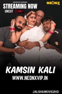 Kamsin Kali (2025) NeonX Original