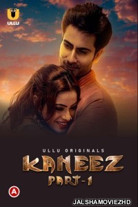 Kaneez (2021) Ullu Original