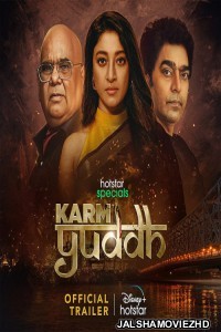 Karm Yuddh (2022) Hindi Web Series Hotstar Original