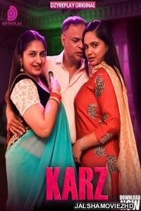 Karz (2025) S01 Dzyreplay Hindi Unrated Webseries