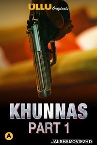 Khunnas (2021) ULLU Original