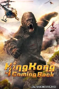 King Kong is Coming Back (2024) Hollywood Hindi Dubbed