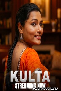 Kulta (2025) S01 Kahaniplay Hindi Unrated Webseries