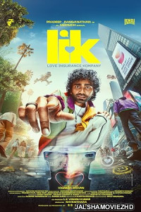 LIK Love Insurance Kompany (2026) Bengali Dubbed Movie