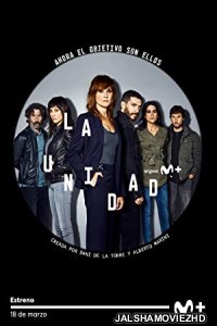 La Unidad (2022) Season 2 Hindi Web Series AmazonPrime Original