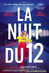 La nuit du 12 (2022) Hollywood Bengali Dubbed