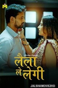 Laila Le Legi (2025) S01 MasTram Hindi Unrated Webseries