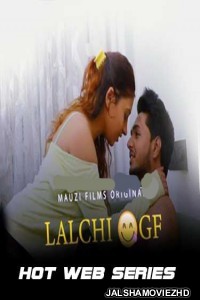 Lalchi GF (2020) MauziFilms