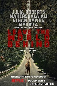 Leave the World Behind (2023) Hollywood Hindi Dubbed