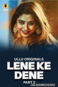 Lene Ke Dene (2025) Part 2 Ullu Originals