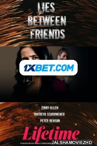 Lies Between Friends (2022) Hollywood Bengali Dubbed
