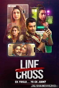 Line Cross (2025) Season 1 Hindi Web Series