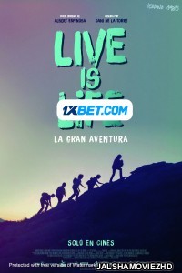 Live Is Life (2022) Hollywood Bengali Dubbed